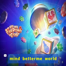 mind betterme world trauma test